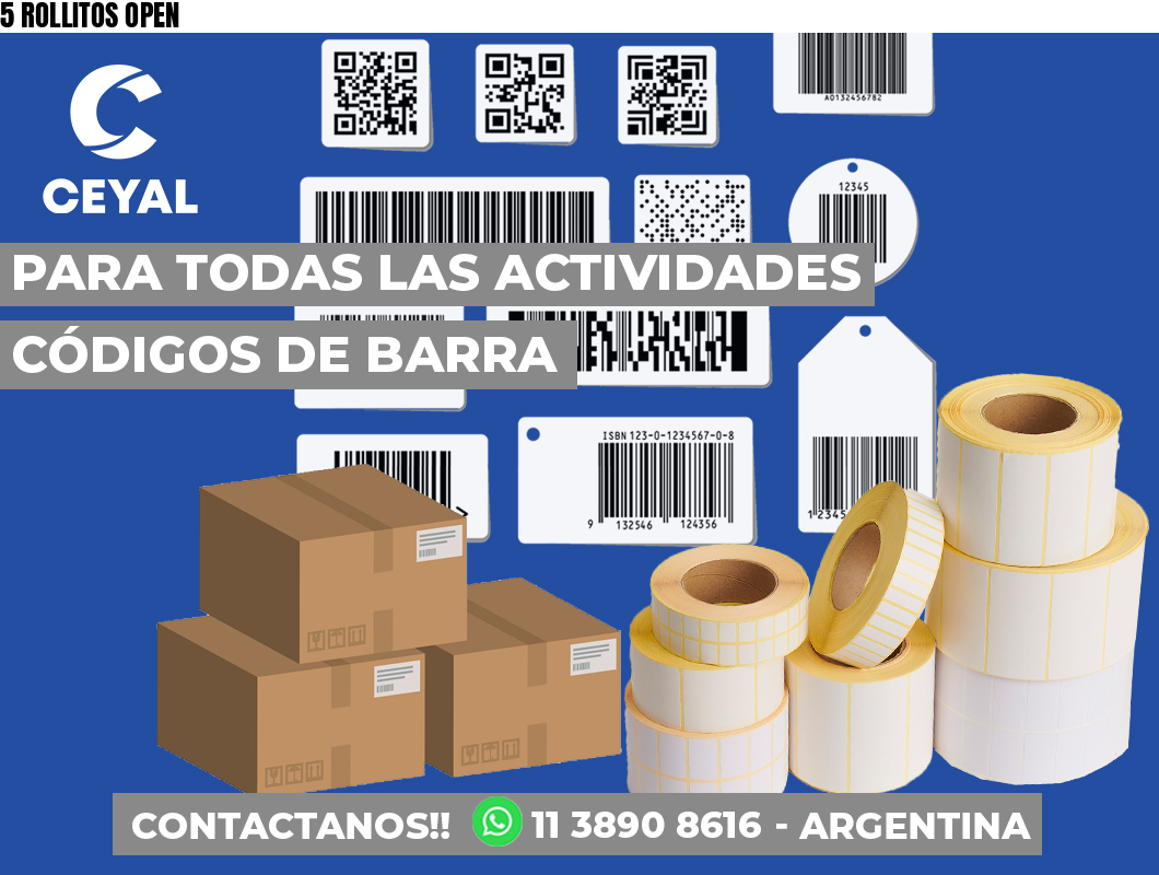 5 ROLLITOS OPEN