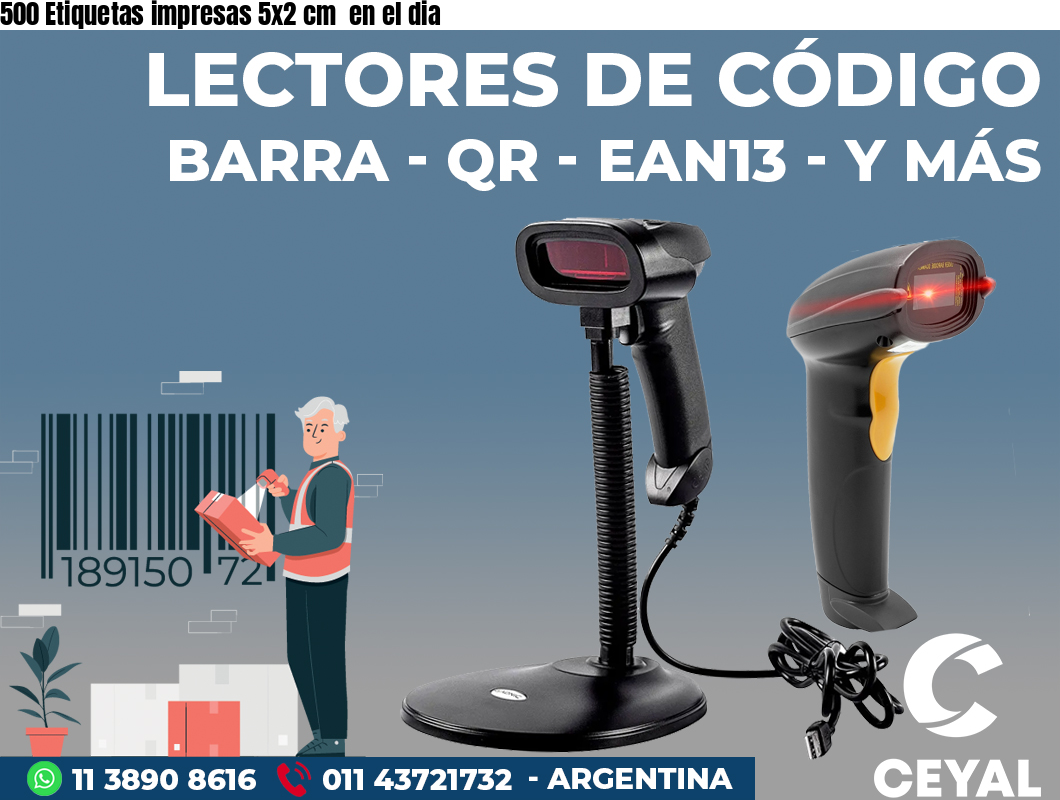 500 Etiquetas impresas 5x2 cm en el dia