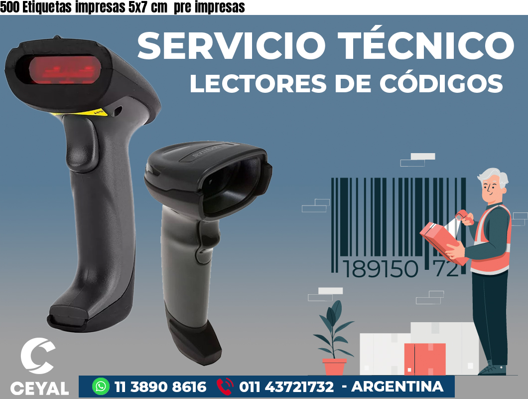 500 Etiquetas impresas 5x7 cm pre impresas