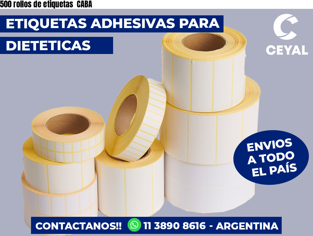 500 rollos de etiquetas  CABA