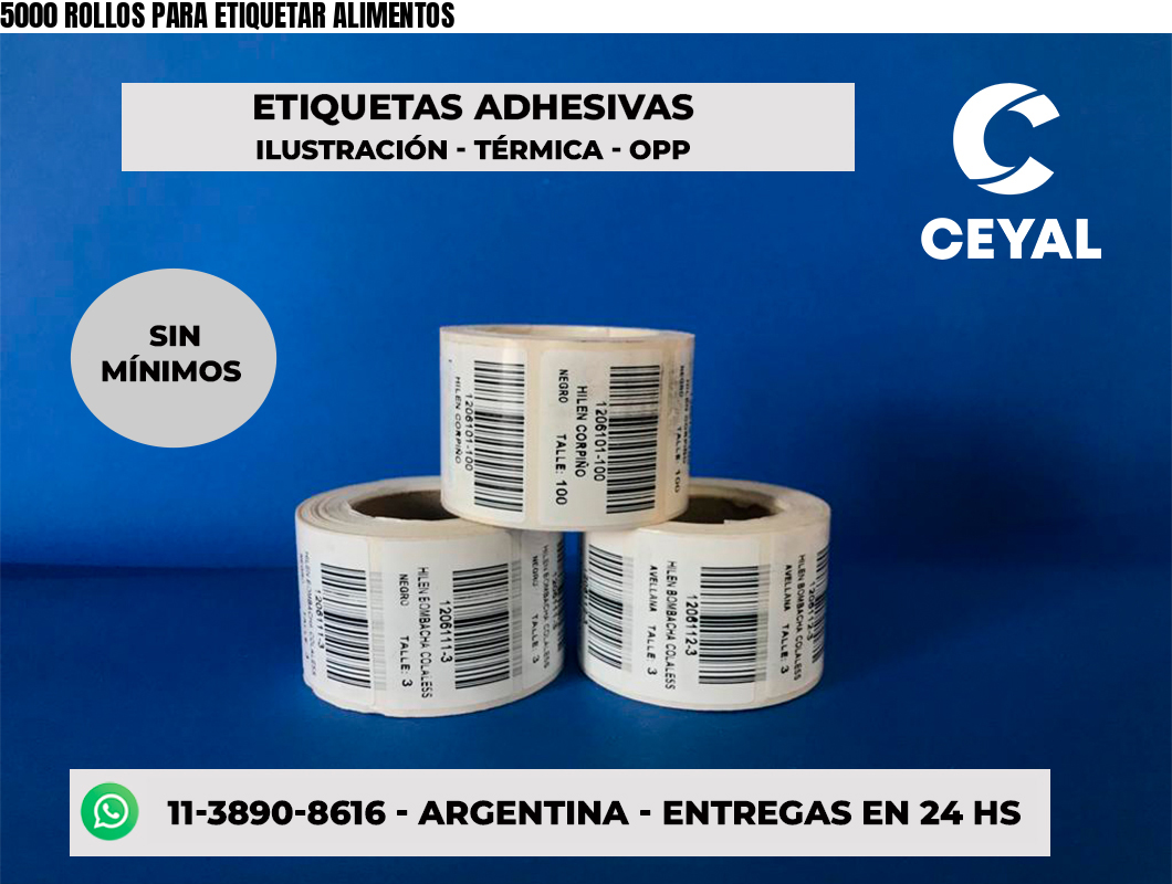 5000 ROLLOS PARA ETIQUETAR ALIMENTOS