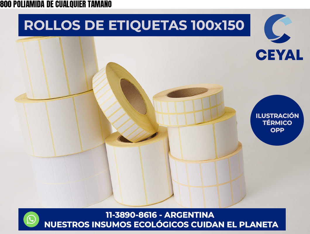 800 POLIAMIDA DE CUALQUIER TAMAÑO