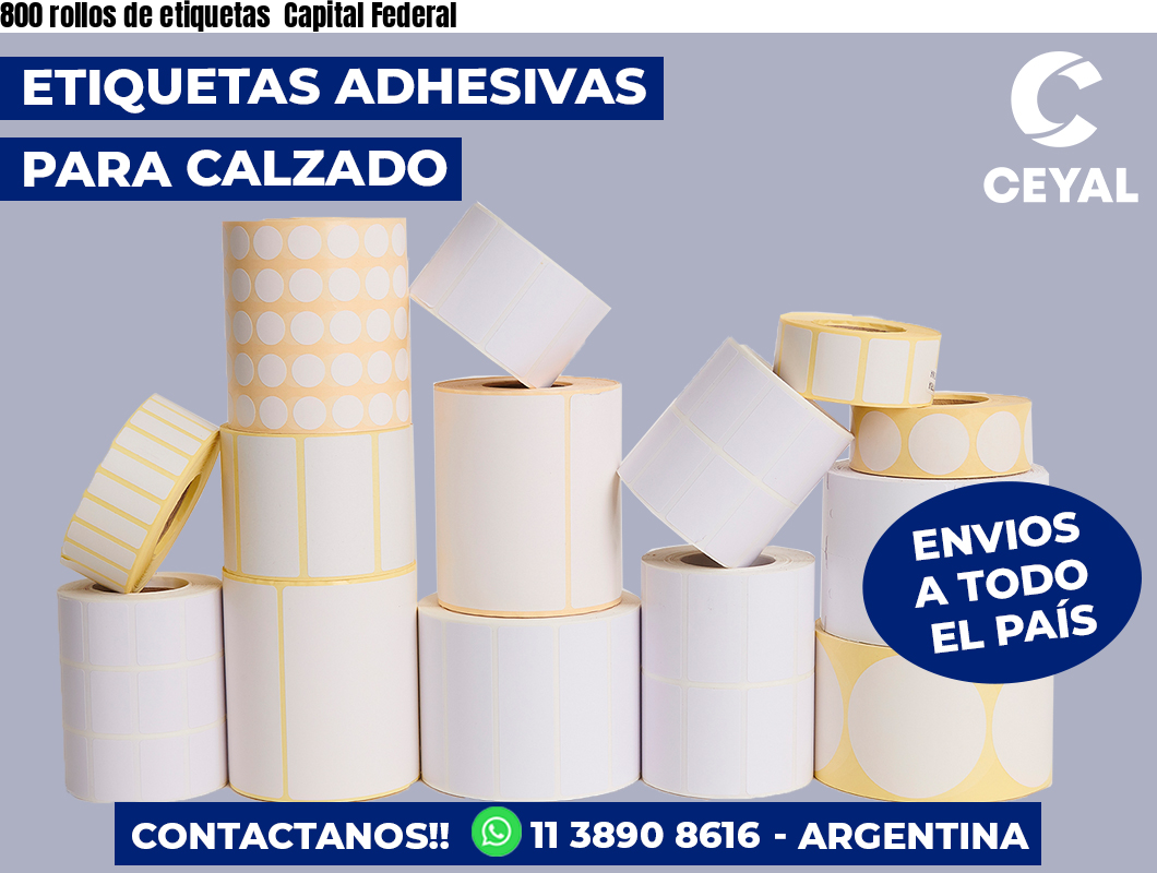 800 rollos de etiquetas Capital Federal