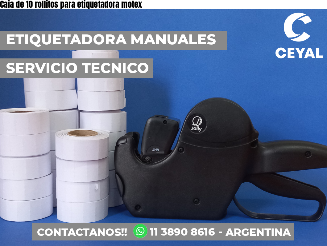 Caja de 10 rollitos para etiquetadora motex