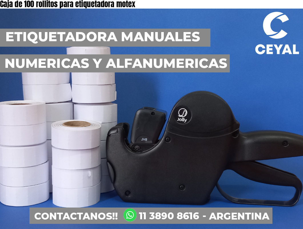 Caja de 100 rollitos para etiquetadora motex