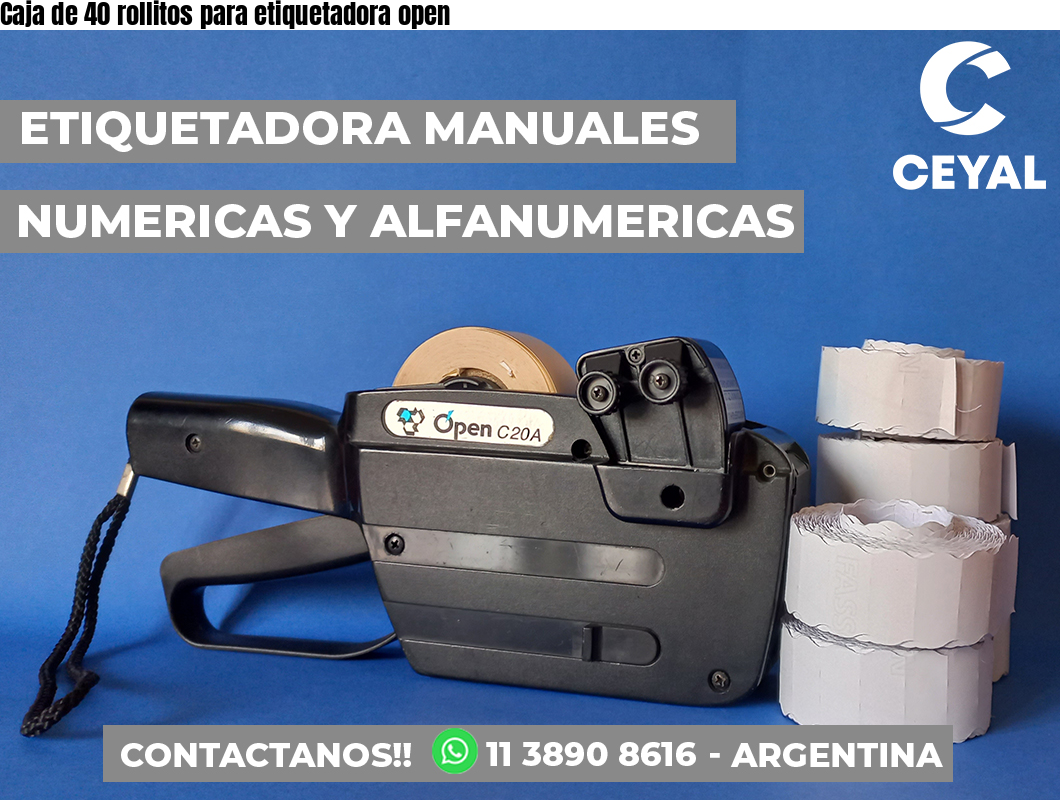 Caja de 40 rollitos para etiquetadora open