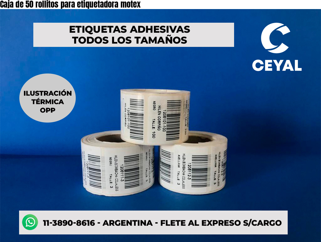 Caja de 50 rollitos para etiquetadora motex