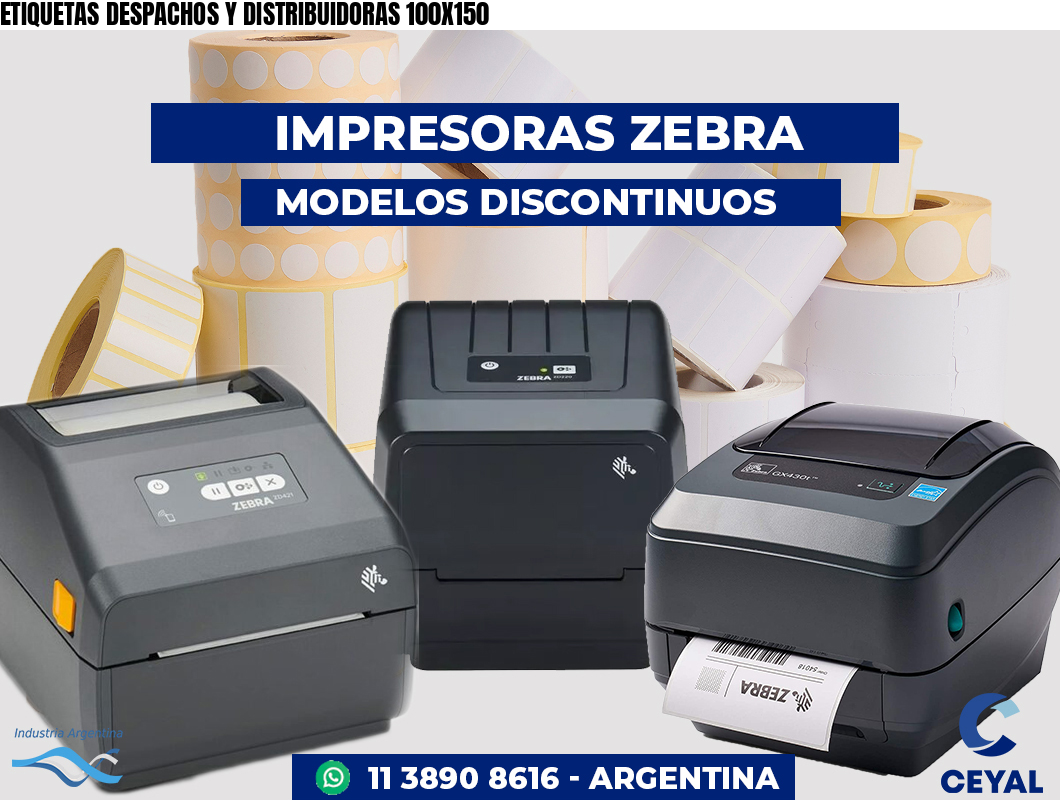 ETIQUETAS DESPACHOS Y DISTRIBUIDORAS 100X150