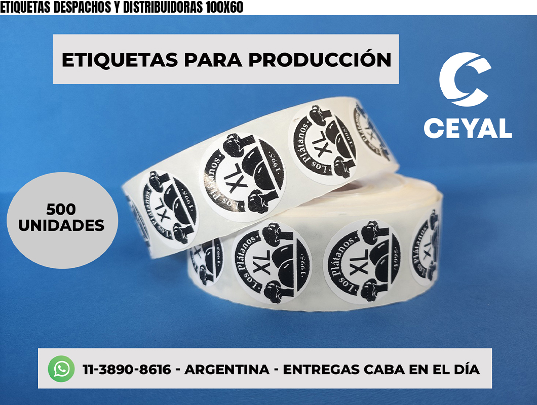 ETIQUETAS DESPACHOS Y DISTRIBUIDORAS 100X60