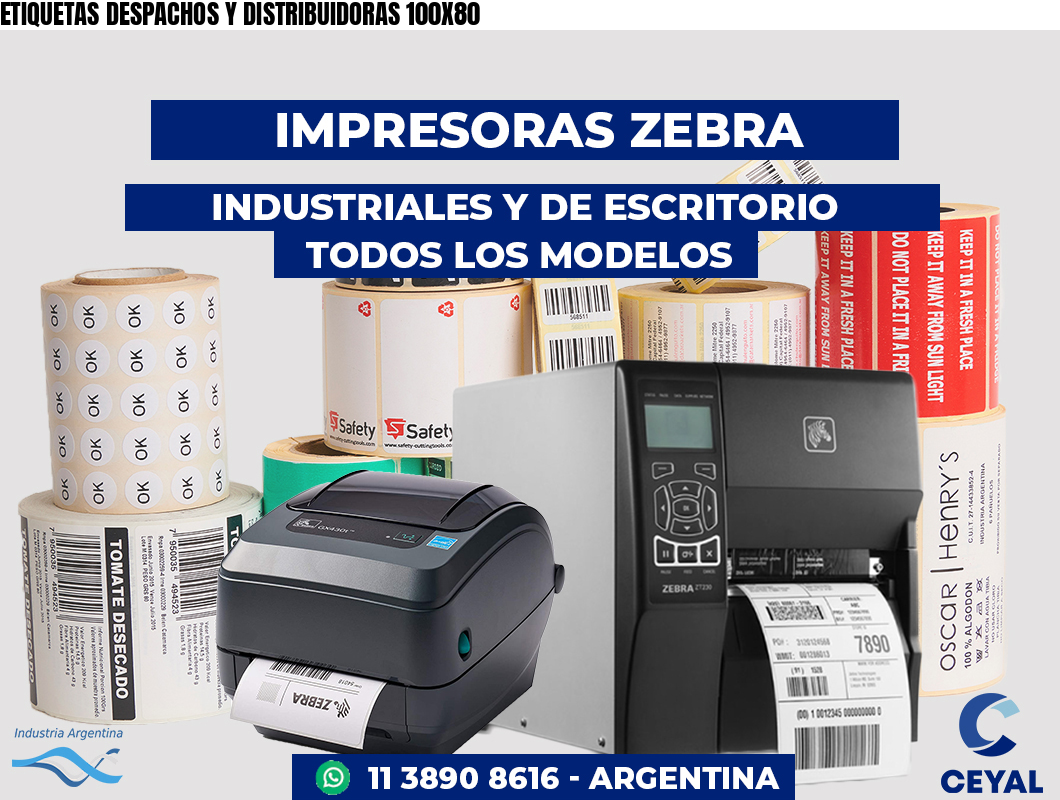 ETIQUETAS DESPACHOS Y DISTRIBUIDORAS 100X80