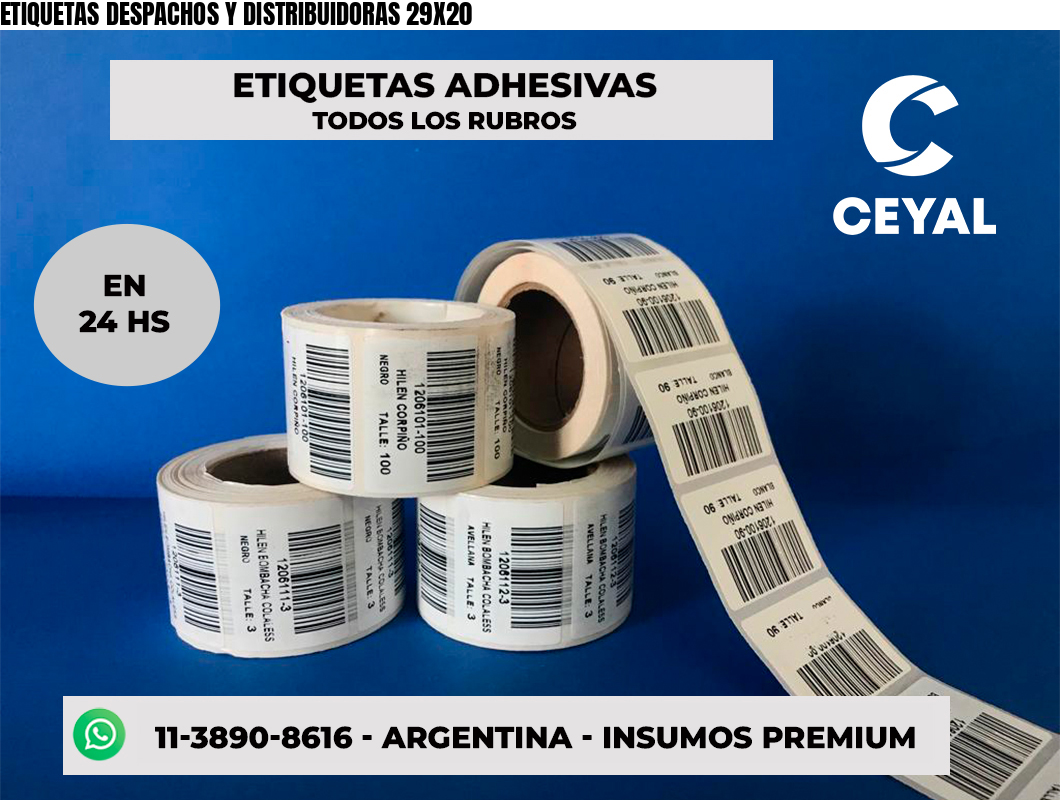 ETIQUETAS DESPACHOS Y DISTRIBUIDORAS 29X20