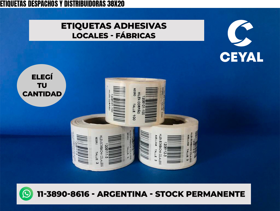 ETIQUETAS DESPACHOS Y DISTRIBUIDORAS 38X20