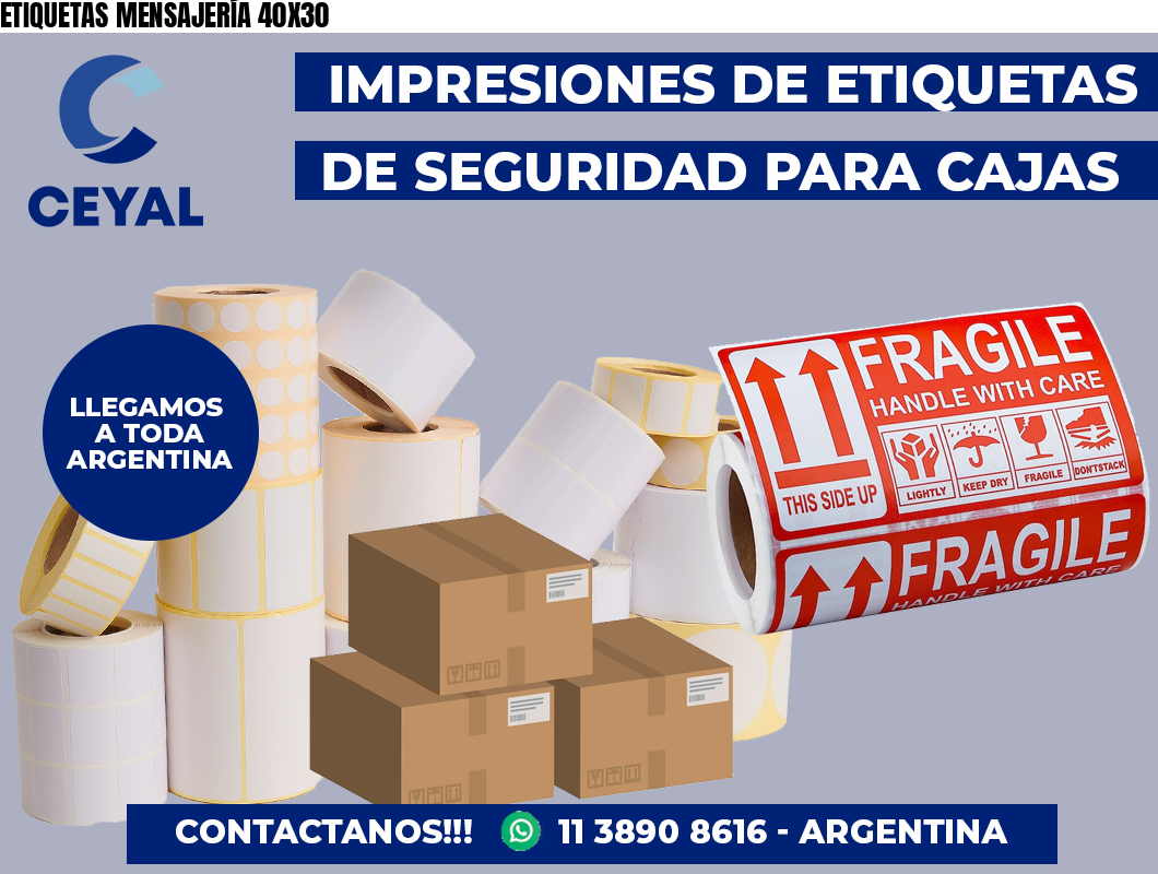 ETIQUETAS MENSAJERÍA 40X30