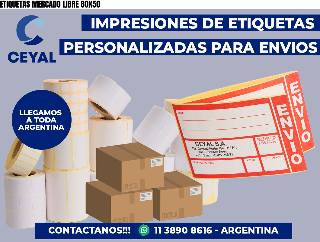 ETIQUETAS MERCADO LIBRE 80X50