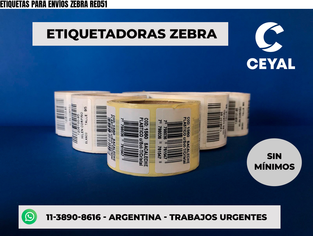 ETIQUETAS PARA ENVÍOS ZEBRA RED51