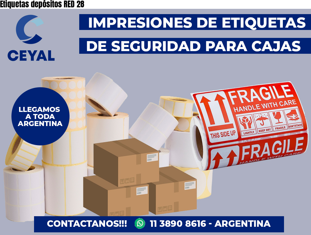 Etiquetas depósitos RED 28