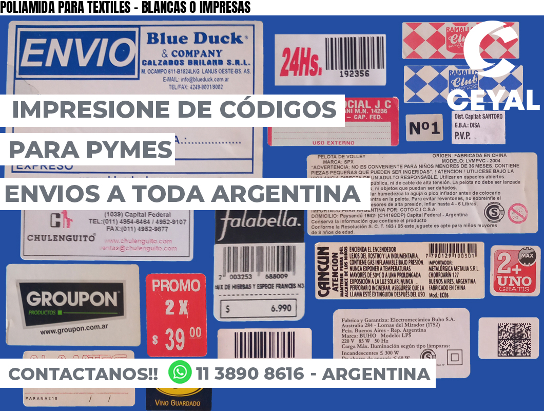POLIAMIDA PARA TEXTILES - BLANCAS O IMPRESAS