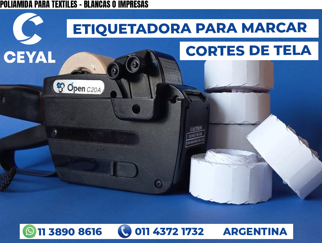 POLIAMIDA PARA TEXTILES - BLANCAS O IMPRESAS