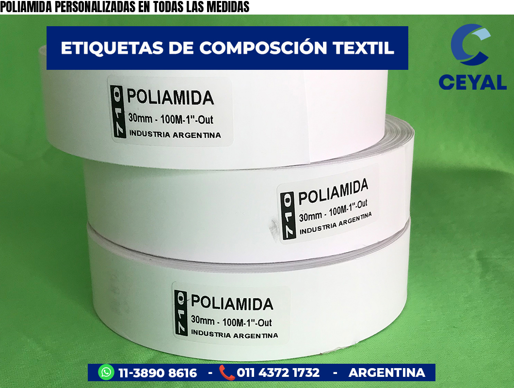 POLIAMIDA PERSONALIZADAS EN TODAS LAS MEDIDAS
