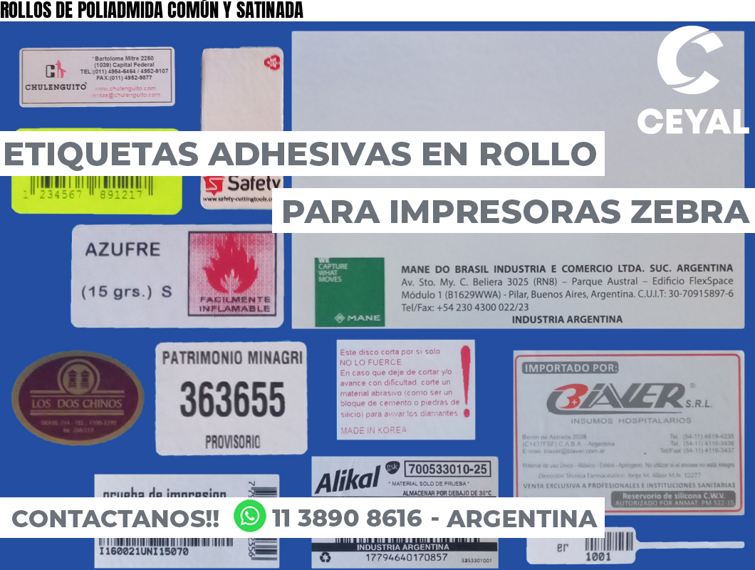 ROLLOS DE POLIADMIDA COMÚN Y SATINADA