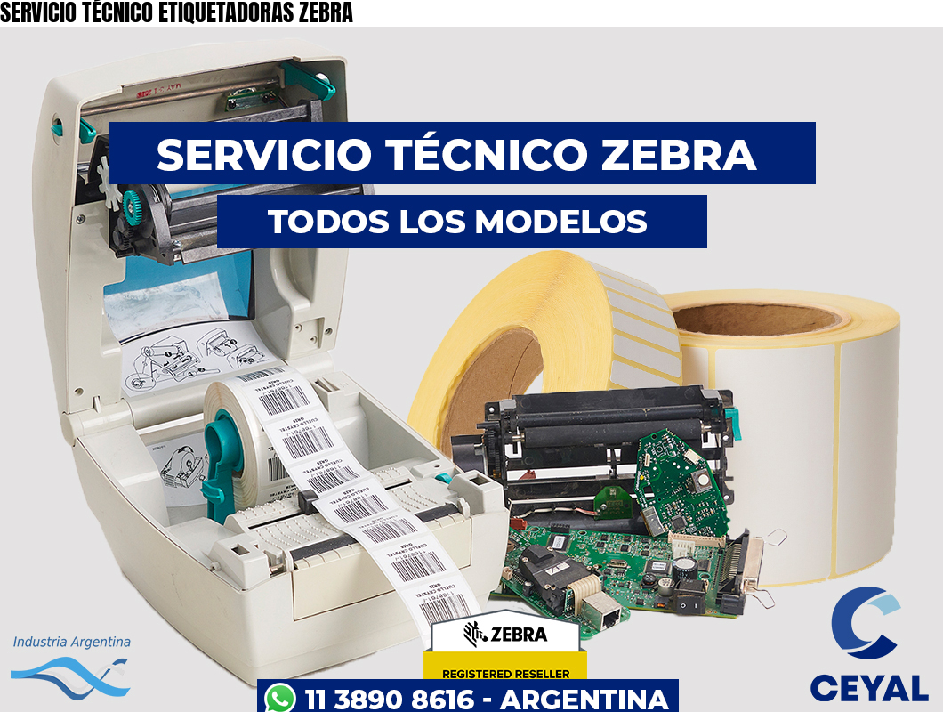 SERVICIO TÉCNICO ETIQUETADORAS ZEBRA
