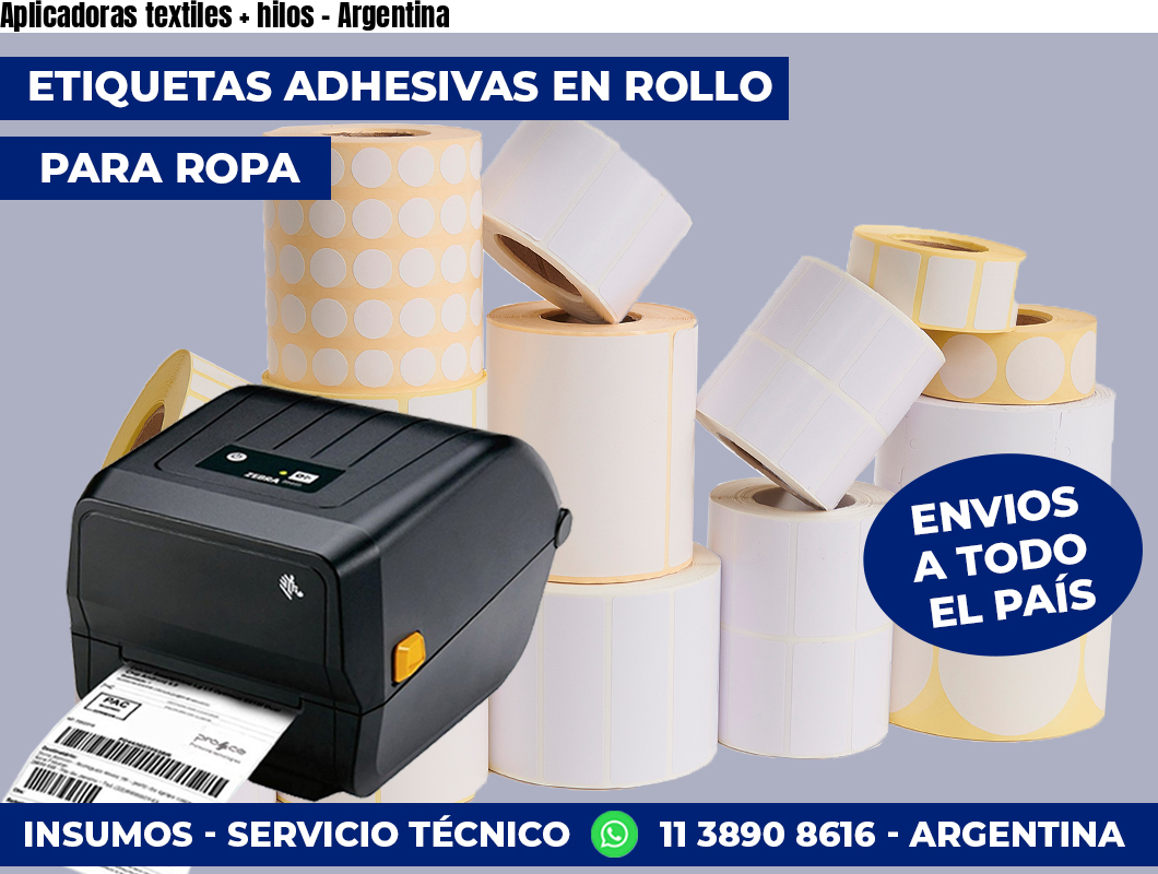 Aplicadoras textiles + hilos - Argentina