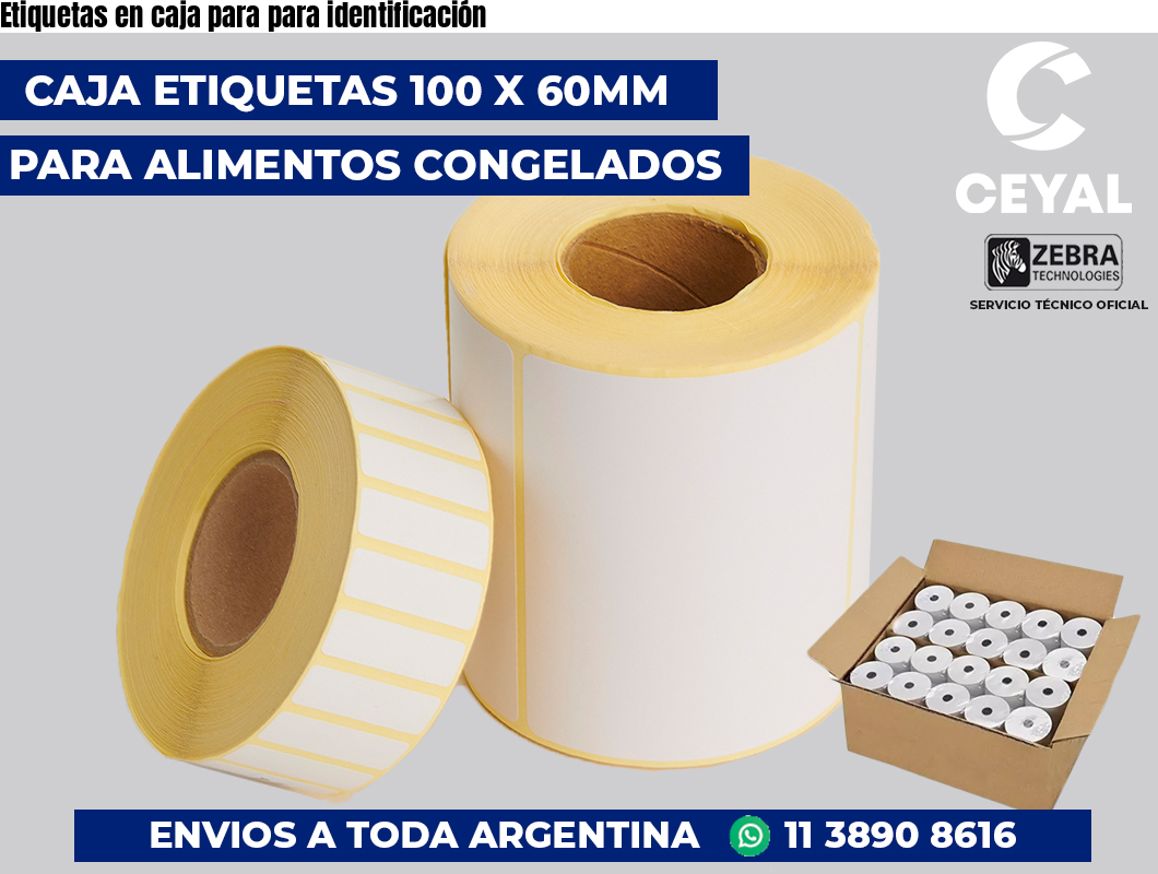 Etiquetas en caja para para identificación
