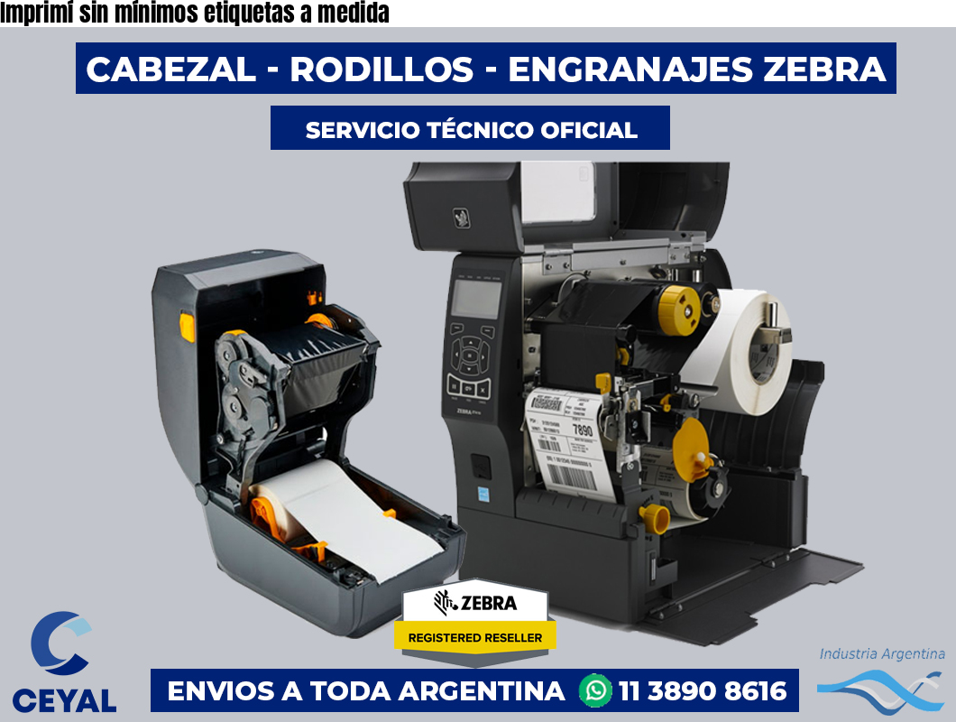 Imprimí sin mínimos etiquetas a medida