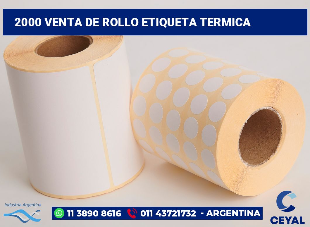 2000 Venta de rollo etiqueta termica