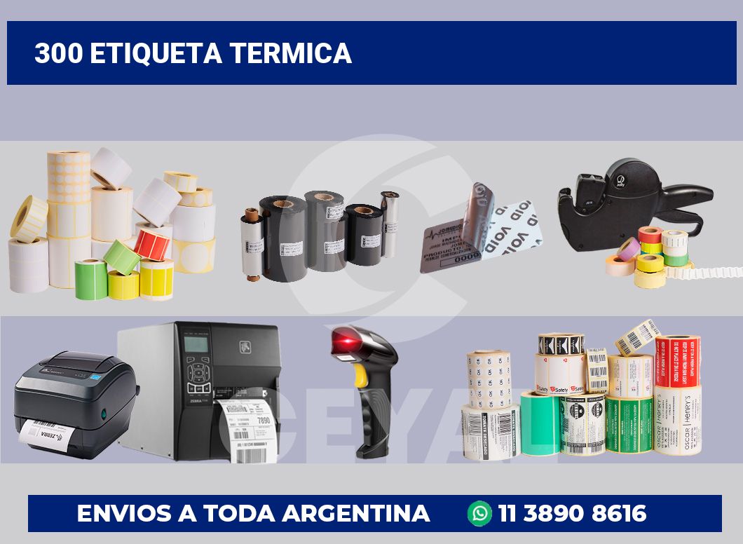 300 Etiqueta termica