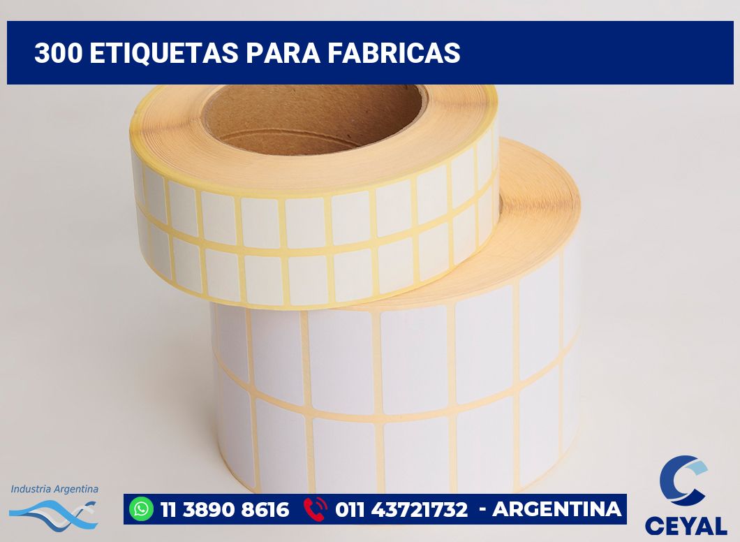 300 Etiquetas para fabricas