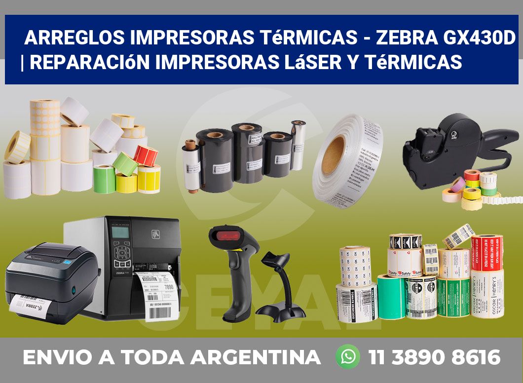 Arreglos impresoras térmicas – Zebra GX430d | Reparación impresoras láser y térmicas