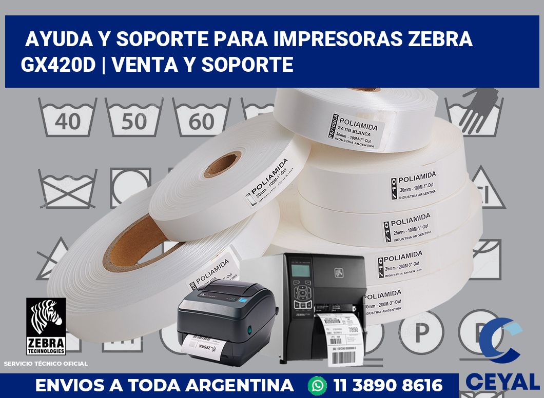 Ayuda y soporte para impresoras Zebra GX420d | Venta y soporte