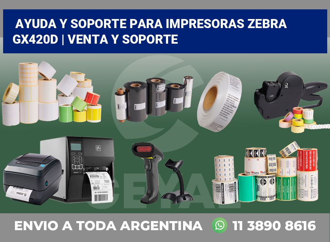 Ayuda y soporte para impresoras Zebra GX420d | Venta y soporte