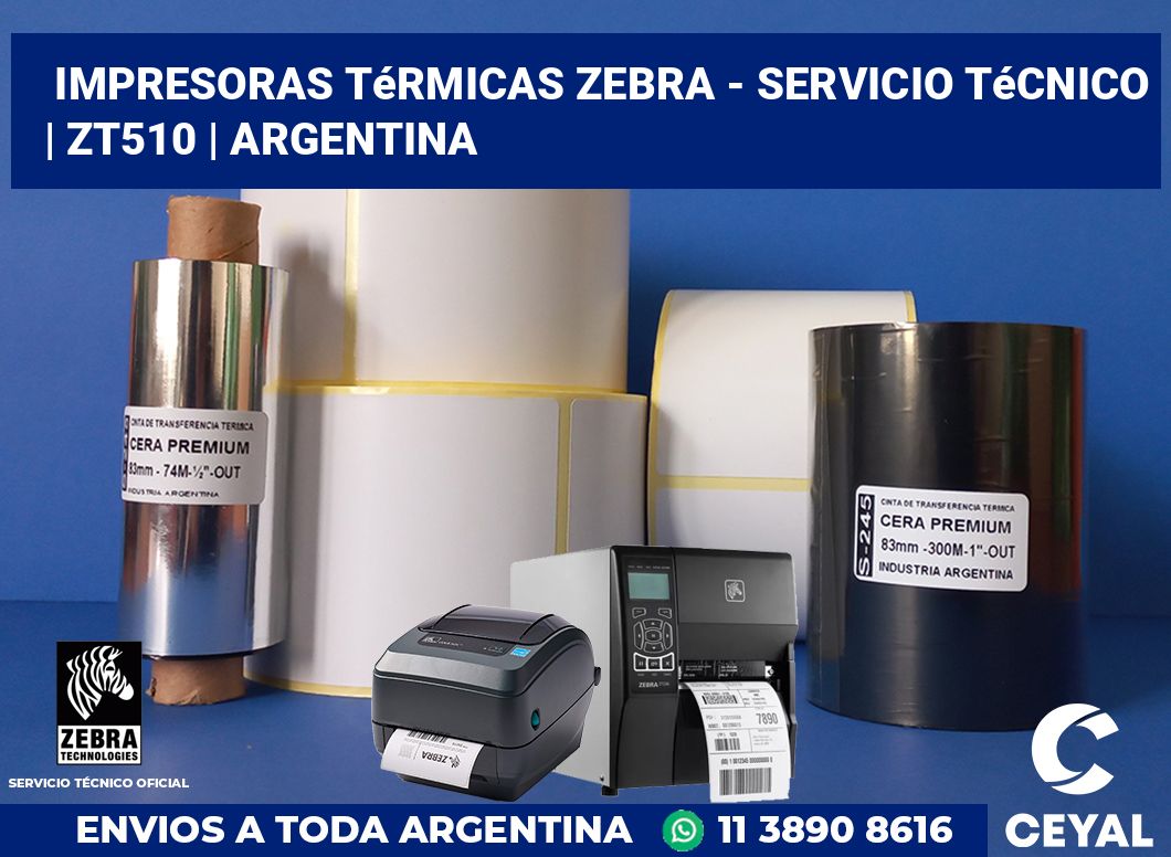 Impresoras térmicas Zebra - servicio técnico | ZT510 | Argentina