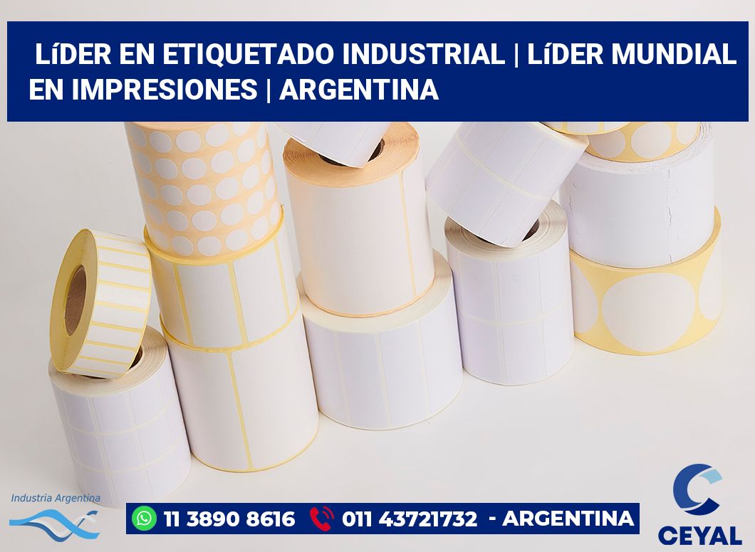 Líder en etiquetado industrial | Líder mundial en impresiones | Argentina