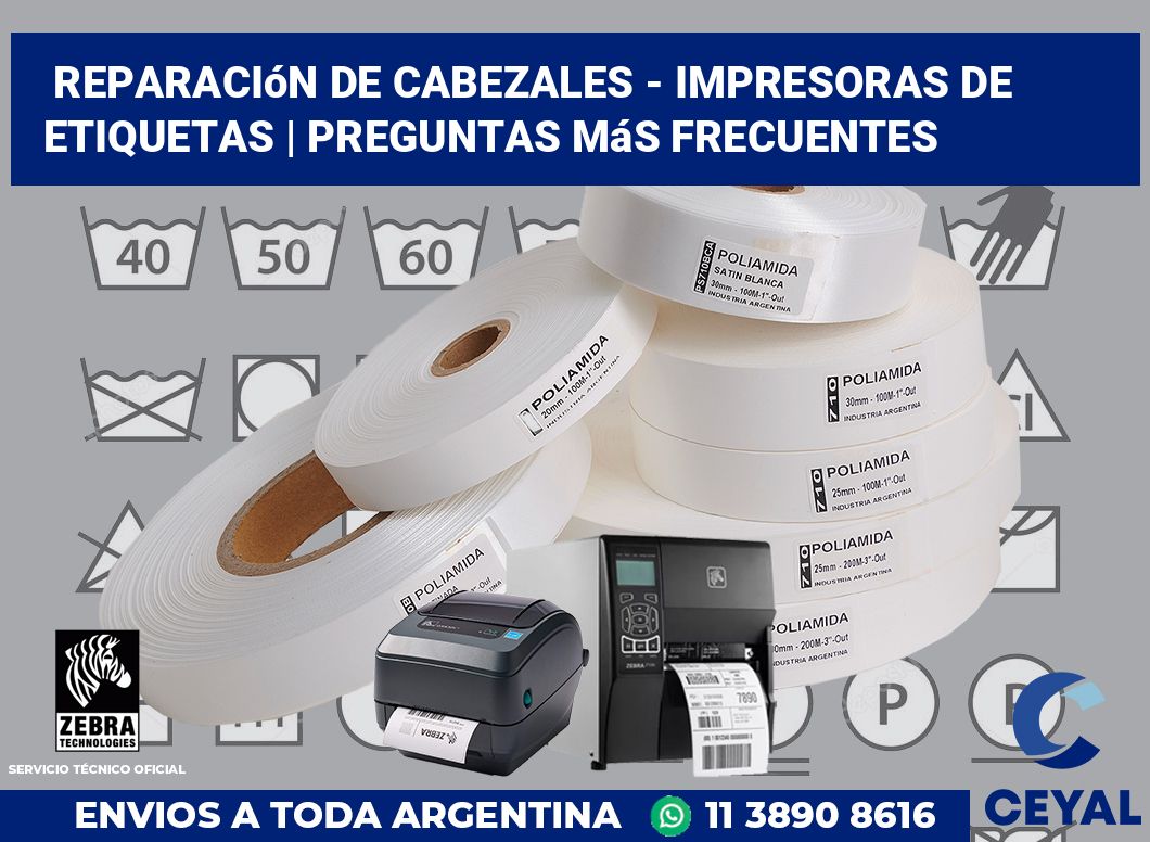 Reparación de cabezales - impresoras de etiquetas | Preguntas más frecuentes