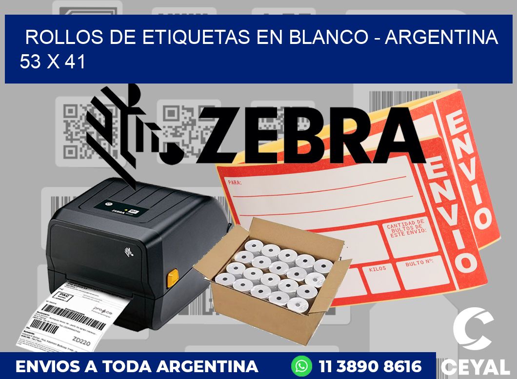 Rollos de etiquetas en blanco - Argentina 53 x 41
