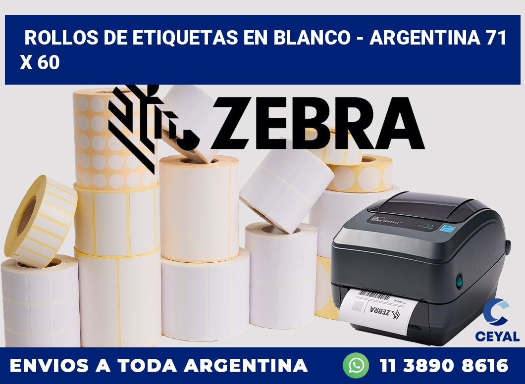 Rollos de etiquetas en blanco - Argentina 71 x 60