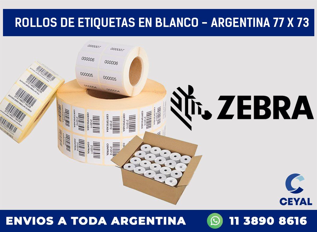 Rollos de etiquetas en blanco - Argentina 77 x 73