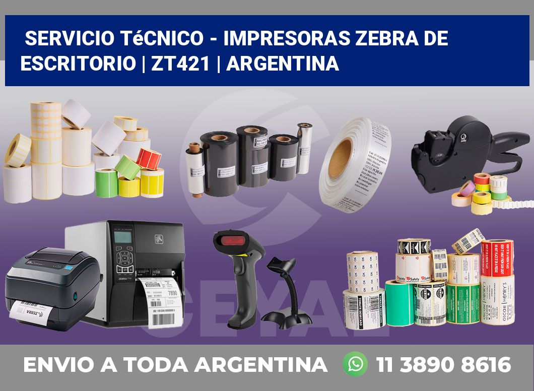 Servicio técnico – Impresoras Zebra de escritorio | ZT421 | Argentina