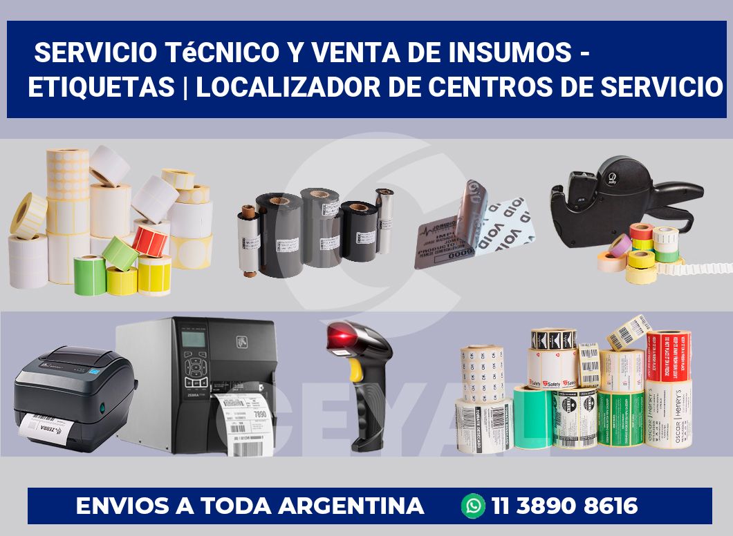 Servicio técnico y venta de insumos – Etiquetas | Localizador de centros de servicio