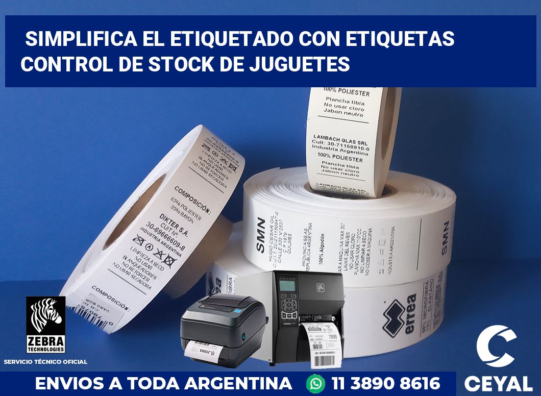 Simplifica el Etiquetado con Etiquetas Control de Stock de Juguetes