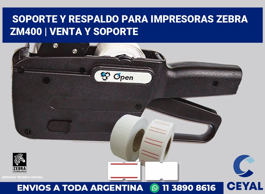 Soporte y respaldo para impresoras Zebra ZM400 | Venta y soporte