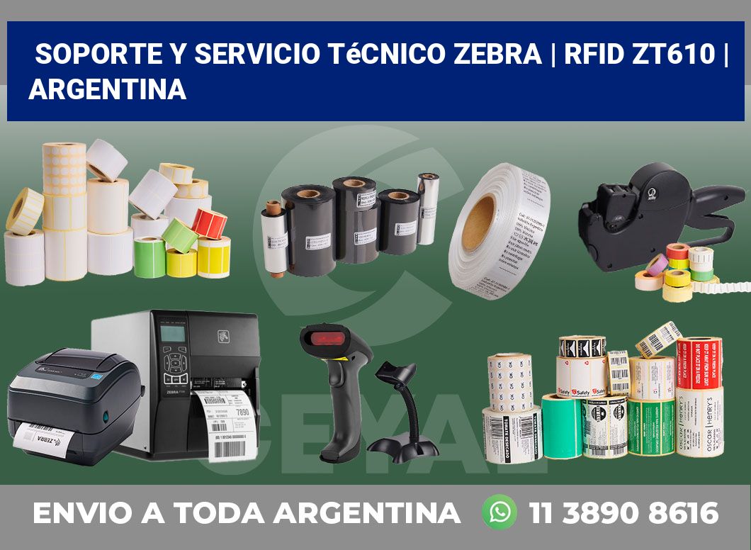 Soporte y servicio técnico Zebra | RFID ZT610 | Argentina