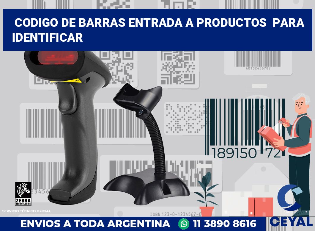 codigo de barras entrada a productos  para identificar