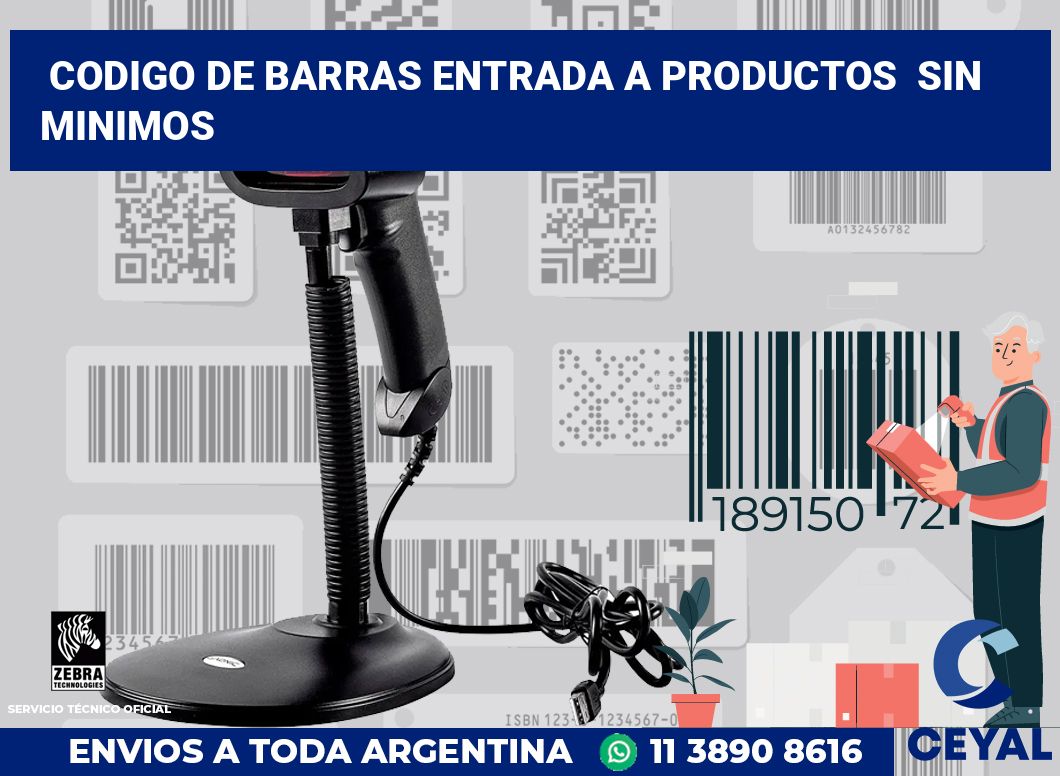codigo de barras entrada a productos  sin minimos