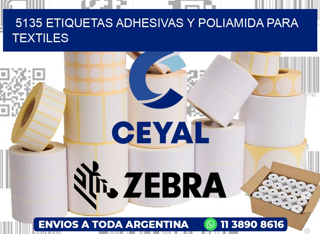 5135 Etiquetas adhesivas y poliamida para textiles