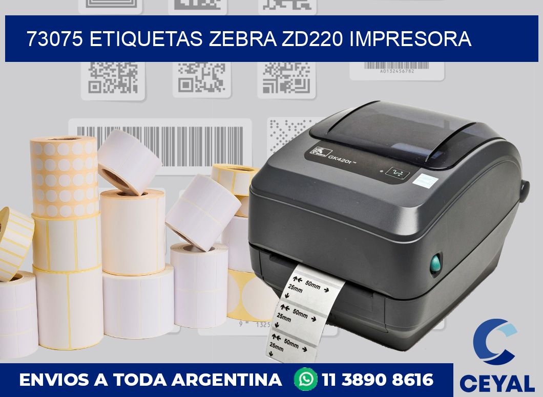 73075 etiquetas Zebra zd220 impresora
