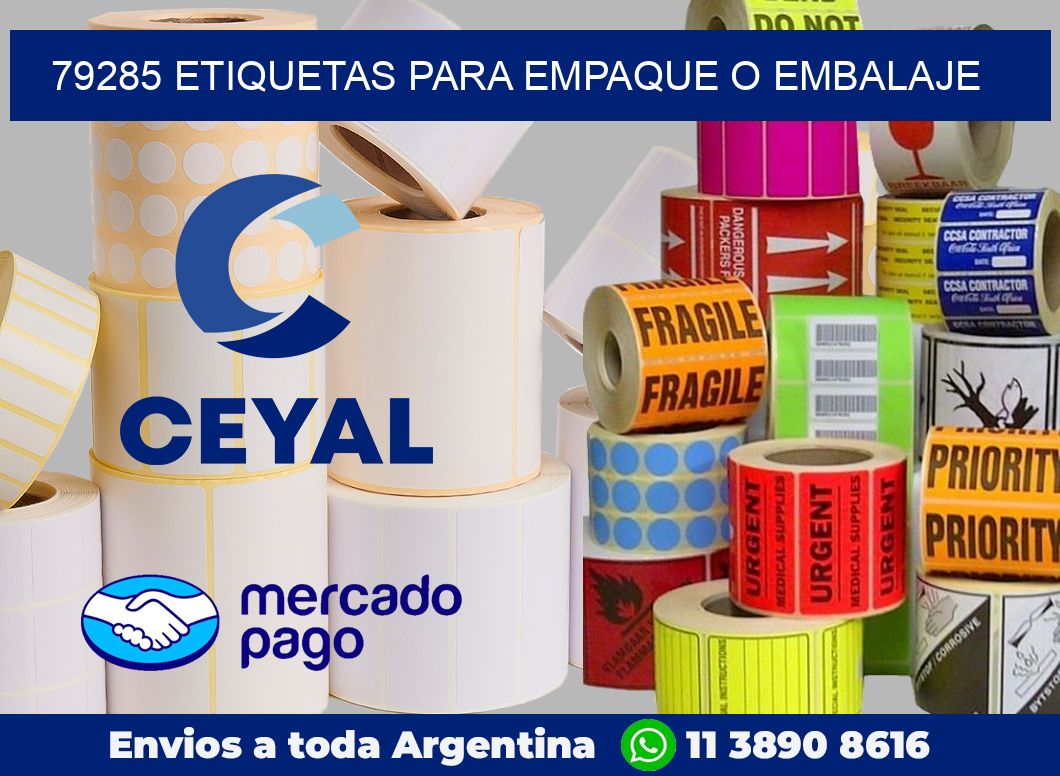 79285 Etiquetas para empaque o embalaje